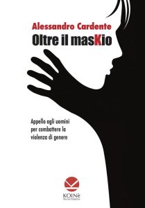 oltre il maskio cardente libro